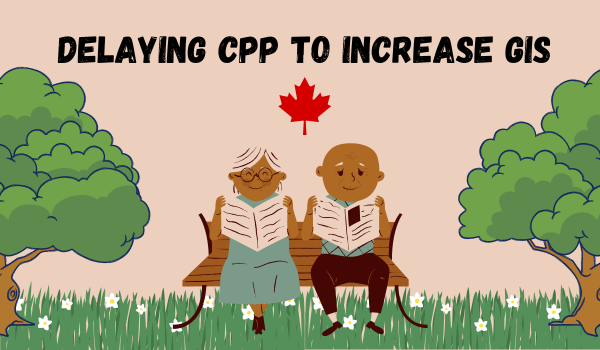 Delaying CPP to Increase GIS