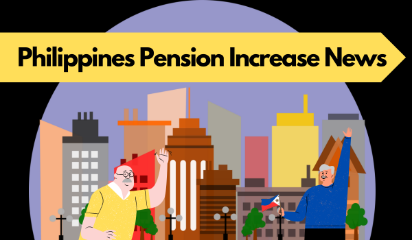 Philippines Pension Increase News