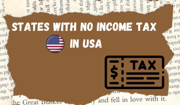 States With No Income Tax in USA